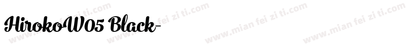 HirokoW05 Black字体转换